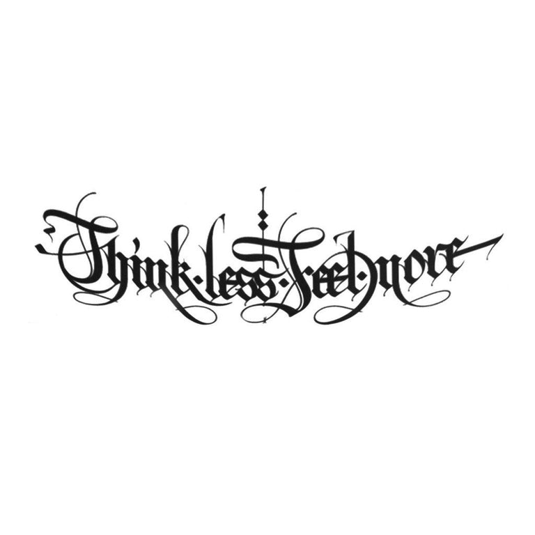 Tatouage éphémère : Think Less Feel More - Pack - ArtWear Tattoo - Tatouage temporaire